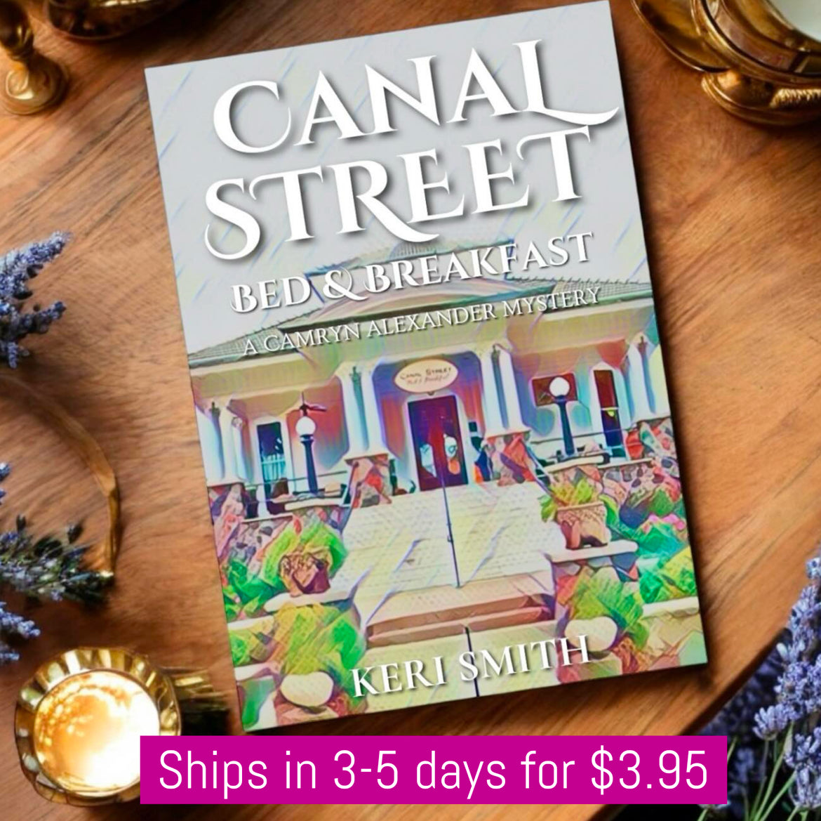 SIGNED COPY - Canal Street Bed and Breakfast